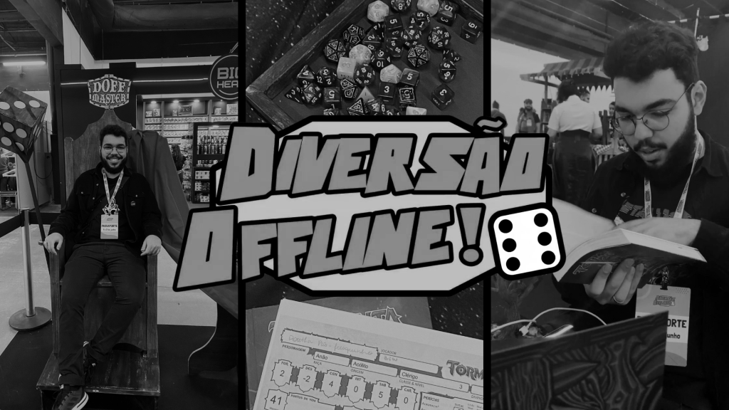 Experiências do meu primeiro Diversão&nbsp;Offline